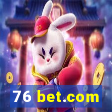 76 bet.com